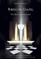 Rosslyn Chapel: The Music of the Cubes