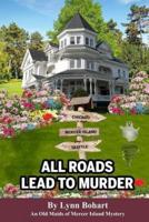 All Roads Lead To Murder