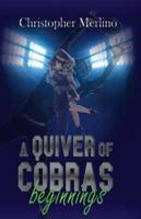 A Quiver of Cobras