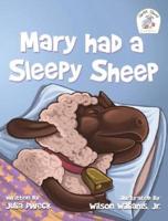 Mary Had a Sleepy Sheep