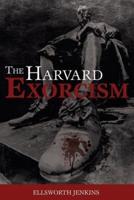 The Harvard Exorcism