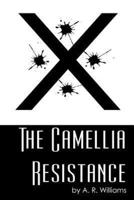 The Camellia Resistance