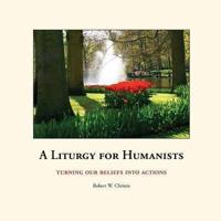 A Liturgy for Humanists