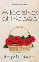 A Basket of Roses