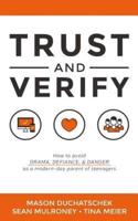 Trust and Verify