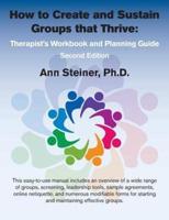 How to Create and Sustain Groups That Thrive