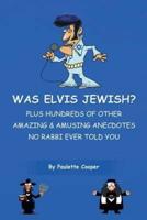 Was Elvis Jewish?