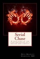 Serial Chase