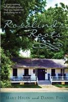 Rosalind's Roots