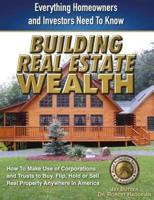 Building Real Estate Wealth