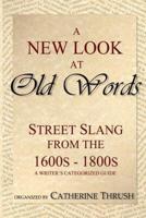 A New Look at Old Words