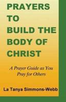 Prayers to Build the Body of Christ
