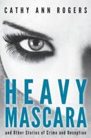 Heavy Mascara