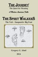 The Spirit Walkers