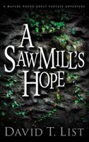 A Sawmill's Hope