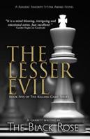 The Lesser Evil: Book Five of The Killing Game Series