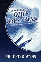 Understanding God's Great Plan