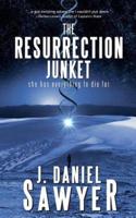 The Resurrection Junket
