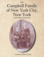 The Campbell Family of New York City, New York, and Their Ancestors
