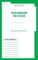 Fear Indexing the X-Files