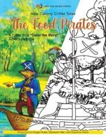 The Food Pirates Color the Story Adventure Book