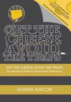 Get The Cheese, Avoid The Traps
