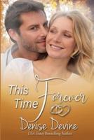 This Time Forever: An Inspirational Romance