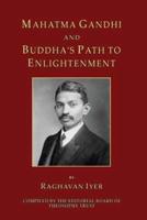 Mahatma Gandhi and Buddha's Path to Enlightenment