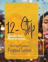 12 Step Guide for Restoration