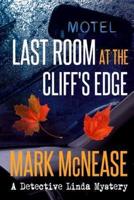 Last Room at the Cliff's Edge