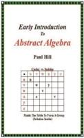 Early Introduction to Abstract Algebra