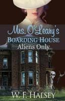 Mrs. O'Leary's Boarding House