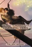 The Prince of Prophecy Vol. III: Changing Tides