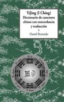 YiJing (I Ching) Diccionario de caracteres chinos con concordancia y traducción