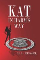 Kat in Harm's Way