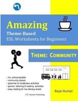 Amazing Theme-Based ESL Worksheets for Beginners Theme