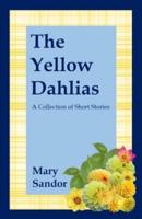 The Yellow Dahlias