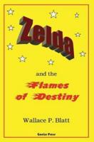 Zelda and the Flames of Destiny