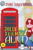 Jolly Olde Teenage Alien