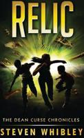 Relic (The Dean Curse Chronicles, book 2)