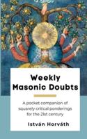 Weekly Masonic Doubts
