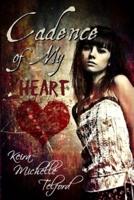 Cadence of My Heart