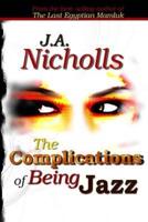 The Complications of Being Jazz