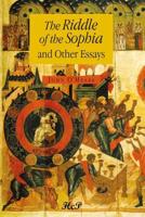 The Riddle of the Sophia and Other Essays