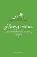 Adversperience The Convergence of Advertising & Experiential Marketing