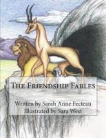 The Friendship Fables