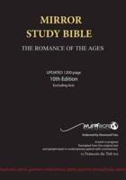Mirror Study Bible - Paperback 1194 page, 10th Edition 7 X 10 Inch, Wide Margin.