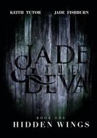 Jade & the Deva - Book 1