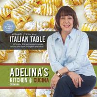 Adelina's Kitchen Dromana: Recipes from My Italian Table