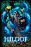 Hildof and the Seven Given Souls (Book 1)